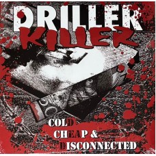 Driller Killer – Cold, Cheap And Disconnected